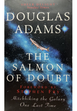 The Salmon of Doubt