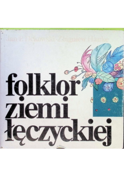 Folklor Ziemi Łęczyckiej