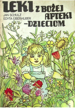 Leki z Bożej Apteki – Dzieciom