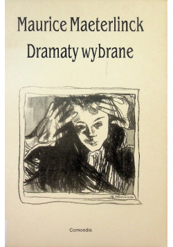 Maeterlinck Dramaty wybrane
