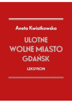 Ulotne wolne miasto Gdańsk Leksykon