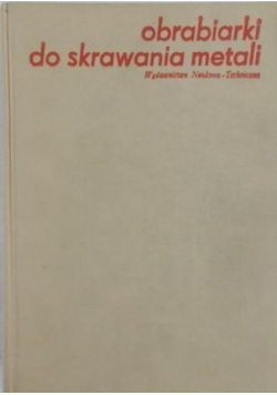 Obrabiarki do skrawania metali