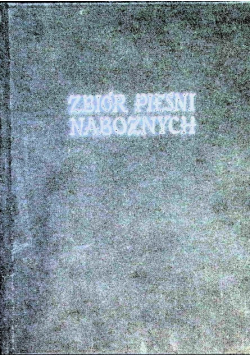 Zbiór pieśni nabożnych