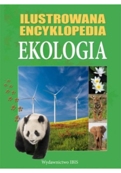 Ekologia Ilustrowana encyklopedia