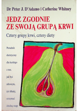 Jedz zgodnie ze swoją grupą krwi