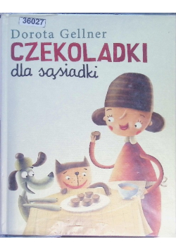Czekoladki dla sąsiadki