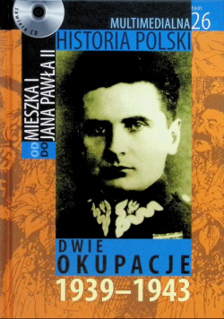 Multimedialna Historia Polski Tom 26 Dwie okupacje
