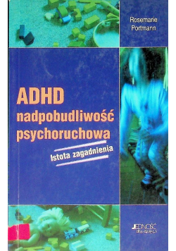 ADHD nadpobudliwość psychoruchowa