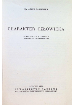 Charakter człowieka Struktura typologia