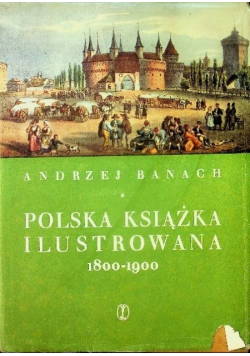 Polska książka ilustrowana 1800 - 1900