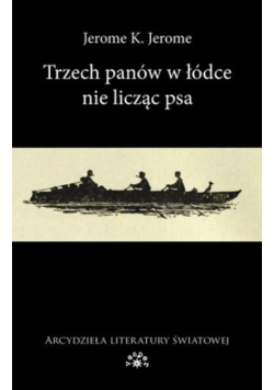 Trzech panów w łódce nie licząc psa