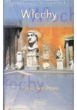 Włochy Część środkowa