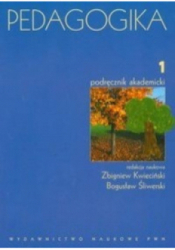 Pedagogika Tom 1 Podręcznik akademicki