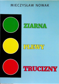 Ziarna, plewy, trucizny