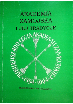 Akademia zamojska i jej tradycyje