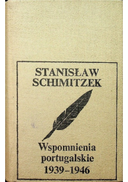 Wspomnienia portugalskie 1939 - 1946