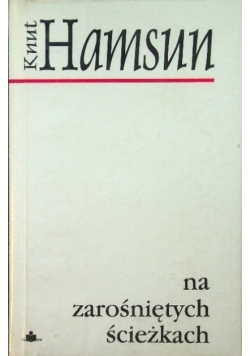 Na zarośniętych ścieżkach