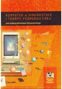 Komputer w diagnostyce i terapii pedagogicznej