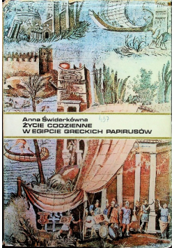 Życie codzienne w Egipcie greckich papirusów