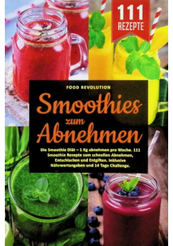Smoothies zum Abnehmen
