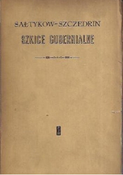 Szczedrin Szkice gubernialne