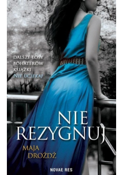 Nie rezygnuj