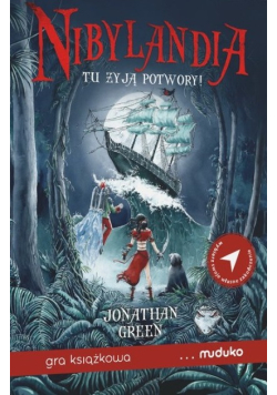 Nibylandia Tu żyją potwory