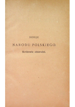 Dzieje Narodu Polskiego  Tom 3