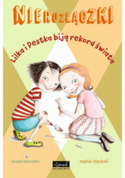 Nierozłączki. Lilka i Pestka biją rekord świata