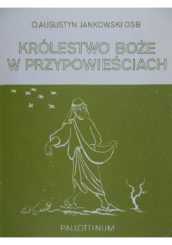 Królestwo Boże w przypowieściach