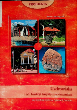 Uzdrowiska i ich funkcja turystyczno - lecznicza