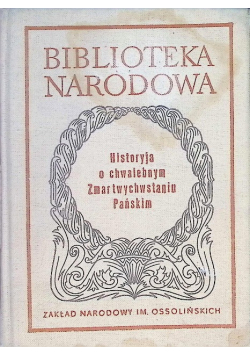Historyja o chwalebnym Zmartwychwstaniu Pańskim