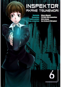 Inspektor Akane Tsunemori Tom 6