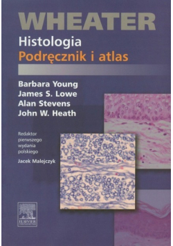 Wheater Histologia Podręcznik i atlas