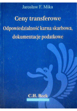Ceny transferowe Odpowiedzialność karna skarbowa, dokumentacje podatkowe