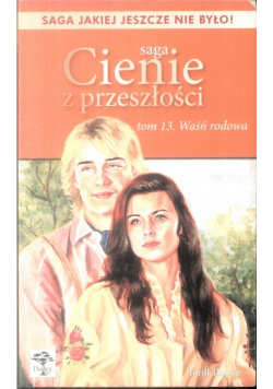 Saga cienie z przeszłości Tom 13 waśń rodowa