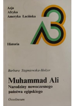 Muhammad Ali Narodziny nowoczesnego państwa egipskiego