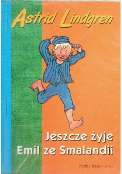 Jeszcze żyje Emil ze Smalandii