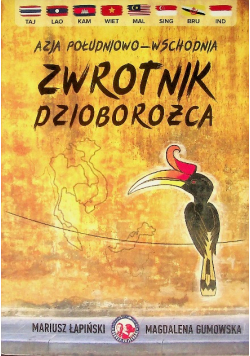 Azja Południowo - wschodnia Zwrotnik dzioborożca