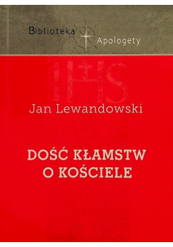 Dość kłamstw o kościele