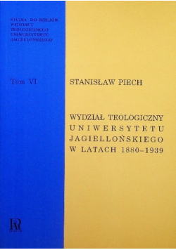 Wydział teologiczny uniwersytetu jagiellońskiego Tom VI