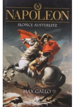 Napoleon Słońce Austerlitz