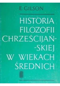 Historia Filozofii Chrześcijańskiej w wiekach średnich