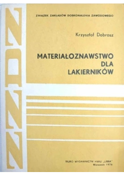 Materiałoznawstwo dla lakierników