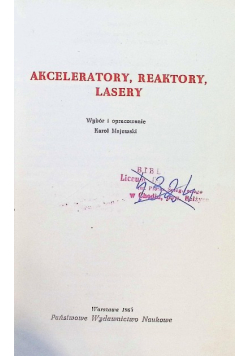 Akceleratory Reaktory Lasery