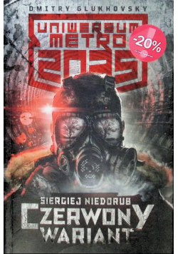 Uniwersum Metro 2035 Czerwony wariant