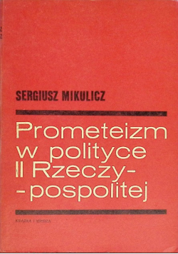 Prometeizm w polityce II Rzeczypospolitej