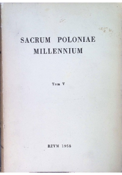 Sacrum Poloniae Millennium Tom 5