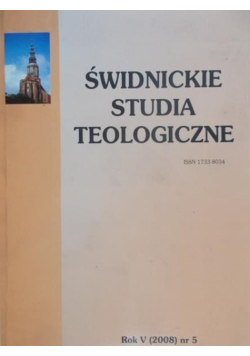 Świdnickie studia teologiczne, rok V nr. 5