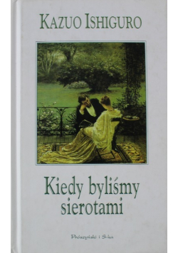 Kiedy byliśmy sierotami